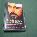 CASETA AUDIO TAMAS GABOR ORIGINALA !!!! UNGUREASCA