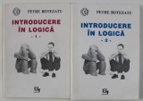 Introducere in logica / Petre Botezatu