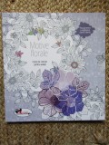 Motive florale. Carte de colorat pentru adulti