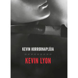 Kevin Horrornapl&oacute;ja - Kevin Lyon