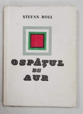 OSPATUL DE AUR de STEFAN ROLL , 1968 foto