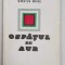 OSPATUL DE AUR de STEFAN ROLL , 1968