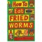 Thomas Rockwell - How to eat fried worms - 111317