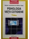 Mielu Zlate - Psihologia vietii cotidiene (editia 1997)