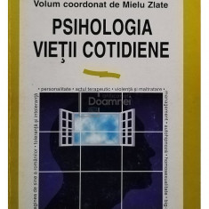 Mielu Zlate - Psihologia vietii cotidiene (editia 1997)