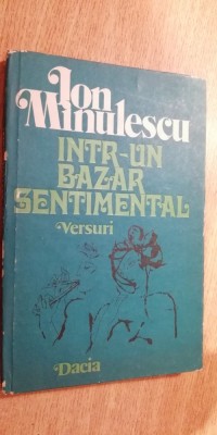 myh 523s - ION MINULESCU - INTR-UN BAZAR SENTIMENTAL - ED 1977 foto