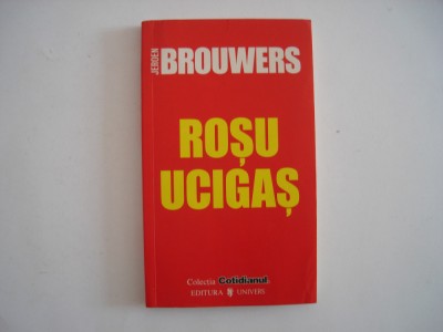 Rosu ucigas - Jeron Brouwers foto