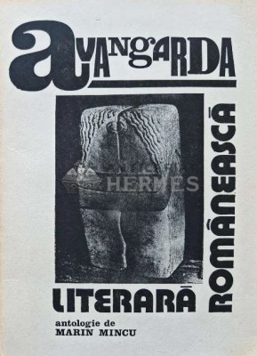 Avangarda literara romaneasca - 1983 - Marin Mincu (AJ63) foto