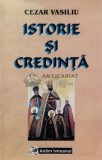 Istorie si credinta - 2004 - Cezar Vasiliu (Q27)