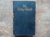 Die Bibel oder die ganze Heilige Schrift des Alten u. Neuen Testaments nach der deutschen &Uuml;bersetzung D. Martin Luthers, 1935