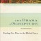 The Drama of Scripture: Finding Our Place in the Biblical Story