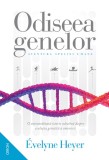 Evelyne Heyer - Odiseea genelor