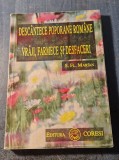 Descantece Poporane Romane, Vraji, Farmece - S. Fl. Marian, Editura Coresi, 1996