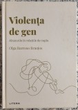 Violenta de gen: abuzurile in relatiile de cuplu - Olga Barroso Braojos