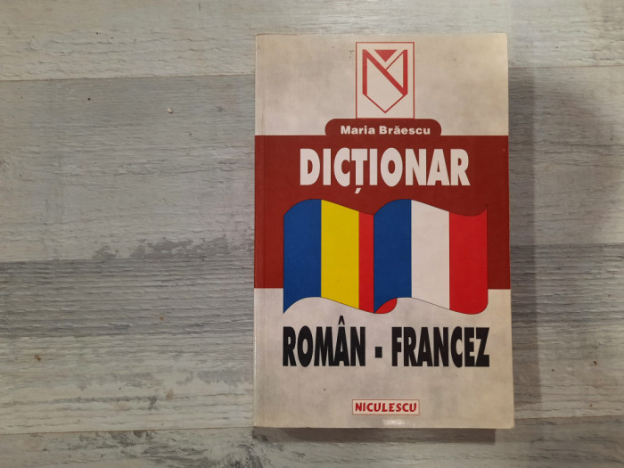 Dictionar roman-francez de Maria Braescu