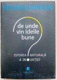 De unde vin ideile bune - Stephen Johnson