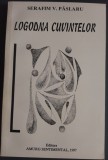 SERAFIM V. PASLARU - LOGODNA CUVINTELOR (VERSURI, editia princeps - 1997) [DEDICATIE / AUTOGRAF PT RADU DUMITRU]