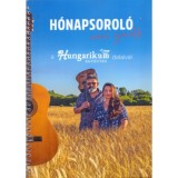 H&oacute;napsorol&oacute; - A Hungarikum egy&uuml;ttes dalaival - Kremnitzky G&eacute;za
