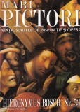 Mari pictori. Viata, sursele de inspiratie si opera. Hieronymus Bosch, nr. 53
