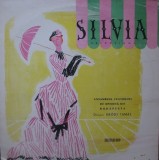 Kalman Imre &ndash; Silvia. Ansamblul Teatrului de Opereta din Budapesta, dirijor :