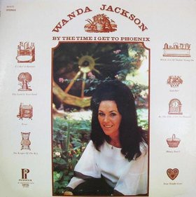 Vinil Wanda Jackson &ndash; By The Time I Get To Phoenix (-VG)