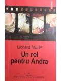 Leonard Muha - Un rol pentru Andra (Editia: 2005)