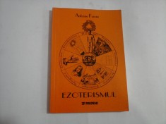 EZOTERISMUL - ANTOINE FAIVRE