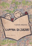 Tudor Arghezi - Cartea cu jucarii