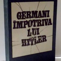 GERMANI IMPOTRIVA LUI HITLER de MARIN BADEA , 1980