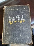 IDIOTUL - F.M. DOSTOIEVSKI