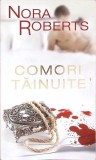 Comori Tainuite - Nora Roberts, LIRA 2011, Roman de Dragoste, 461 Pagini, Paperback