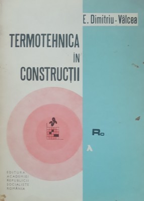 Termotehnica in Constructii - E. Dimitriu-Valcea foto