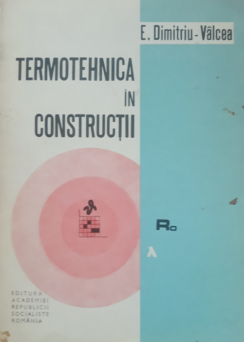 Termotehnica in Constructii - E. Dimitriu-Valcea