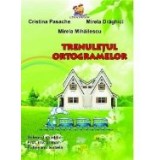 Trenuletul ortogramelor