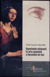 EXPERIENTA VIZIONARA IN ARTA SPANIOLA A SECOLULUI DE AUR-VICTOR IERONIM STOICHITA-277133