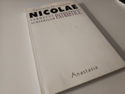 MITROPOLITUL NICOLAE, FARMECUL SCRIERILOR PATRISTICE foto