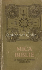 Mica Biblie Cu Icoane La Indemana Tuturor Crestinilor - Chisinau 1990 foto