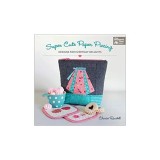 Super Cute Paper Piecing