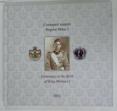 CENTENARUL NASTERII REGELUI MIHAI I , ALBUM FILATELIC ANIVERSAR ,TEXT IN ROMANA SI ENGLEZA , 2021 , LIPSA TIMBRE !
