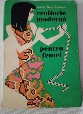 Croitorie moderna pentru femei-Natalia Tautu Stanescu foto