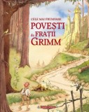 Cele mai frumoase povesti de Fratii Grimm
