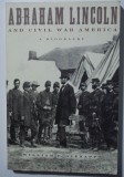 William E. Gienapp - Abraham Lincoln and Civil War America. A Biography