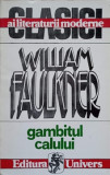 GAMBITUL CALULUI-WILLIAM FAULKNER