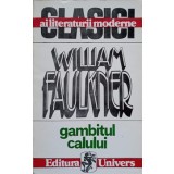 GAMBITUL CALULUI-WILLIAM FAULKNER-159499