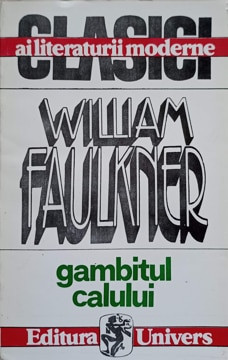 GAMBITUL CALULUI-WILLIAM FAULKNER
