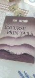 Excursii prin tara, Ion Mitru, stare perfecta, an 1989, editura Sport - Turism