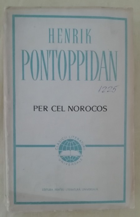 myh 711s - Henrik Pontoppidan - Per cel norocos - ed 1965