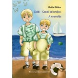 Gabi - Csabi kalandjai: A nyaral&aacute;s - Gut&aacute;si G&aacute;bor