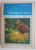Insectarul meu - Ion Nemes - Carte Biologie