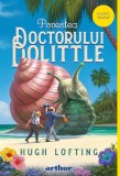 Povestea doctorului Dolittle | paperback - Hugh Lofting, Arthur